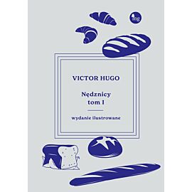 Nędznicy. Tom 1 (wydanie ilustrowane)
