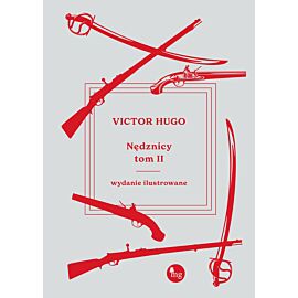 Nędznicy. Tom 2 (wydanie ilustrowane)