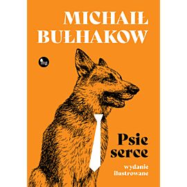 Psie serce (wydanie ilustrowane)