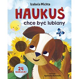 Haukuś chce być lubiany