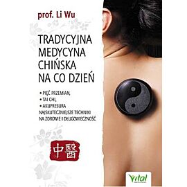 Tradycyjna medycyna chińska na co dzień