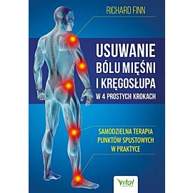 Usuwanie bólu mięśni i kręgosłupa w 4 prostych krokach