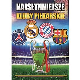 Najsłynniejsze Kluby Piłkarskie