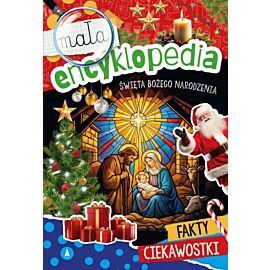 Święta Bożego Narodzenia. Mała encyklopedia