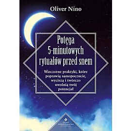 Potęga 5-minutowych rytuałów przed snem