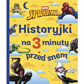 Historyjki na 3 minuty przed snem. Marvel Spider-Man