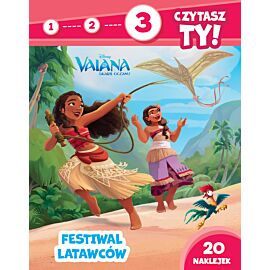 1, 2, 3, czytasz ty! Poziom 3. Festiwal latawców.  Disney Vaiana. Skarb oceanu