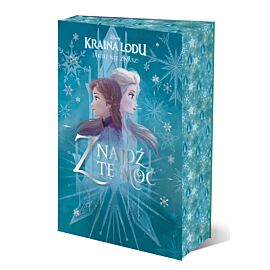 Kraina Lodu, jakiej nie znasz! Znajdź tę moc. Antologia opowiadań. Disney