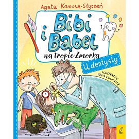 Bibi i Bąbel na tropie Zmorka. U dentysty
