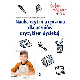 Jestem mistrzem. Nauka czytania i pisania dla uczniów z ryzykiem dysleksji