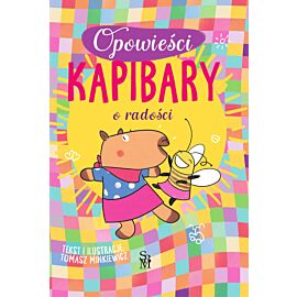 Opowieści kapibary. O radości