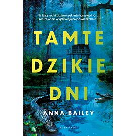 Tamte dzikie dni