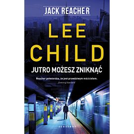 Jack Reacher: Jutro możesz zniknąć