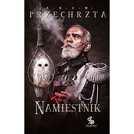 Namiestnik. Cykl Materia Prima. Tom 2