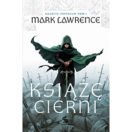 Książę Cierni. Rozbite Imperium. Tom 1