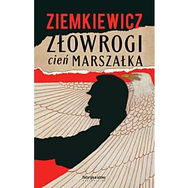 Złowrogi cień Marszałka