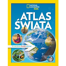 National Geographic Kids. Atlas świata