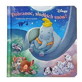 Dobranoc, słodkich snów. Książeczka sensoryczna. Disney