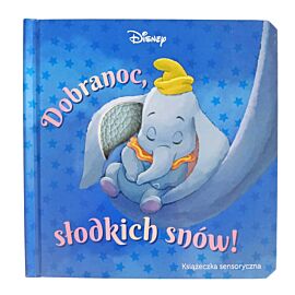 Dobranoc, słodkich snów. Książeczka sensoryczna. Disney