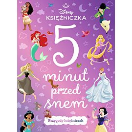 5 minut przed snem. Przygody księżniczek. Disney Księżniczka