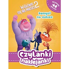 Czytanki naklejanki. Pomysł na sukces. Disney Pixar W głowie się nie mieści 2