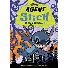 Agent Stitch. Tom 2. Zgryz z zęboidami. Disney