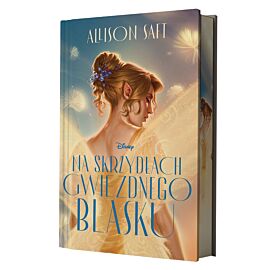 Na skrzydłach gwiezdnego blasku (edycja kolekcjonerska)