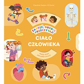 Zakręć, odkryj, przeczytaj! Ciało człowieka