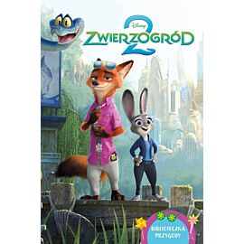 Zwierzogród 2. Biblioteczka przygody. Disney