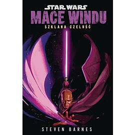 Star Wars. Mace Windu. Szklana czeluść