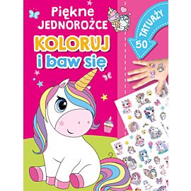 Koloruj i baw się. 50 tatuaży. Piękne jednorożce
