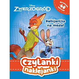 Czytanki naklejanki. Policjantka na medal. Disney Zwierzogród