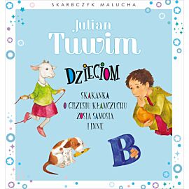 Skarbczyk malucha. Julian Tuwim dzieciom
