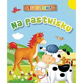 Tu i tam! Na pastwisku