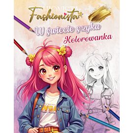 Fashionista. W świecie szyku. Kolorowanka