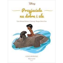 Przyjaciele na dobre i złe. Czułe opowieści. Siła przyjaźni. Disney