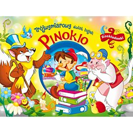 Trójwymiarowy świat bajek. Pinokio. Rozkładanki