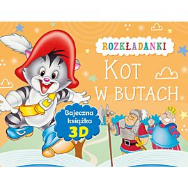 Kot w butach. Rozkładanki. Bajeczna książka 3D