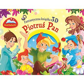 Fantastyczna książka 3D. Piotruś Pan. Rozkładanki