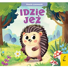 Wesołe rymowanki. Idzie jeż