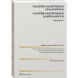 Nadzór nad rynkiem finansowym. Nadzór nad rynkiem kapitałowym. Komentarz