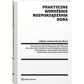 Praktyczne wdrożenie Rozporządzenia DORA