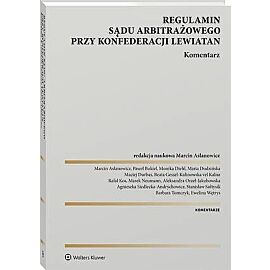 Regulamin Sądu Arbitrażowego przy Konfederacji Lewiatan. Komentarz