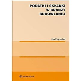 Podatki i składki w branży budowlanej