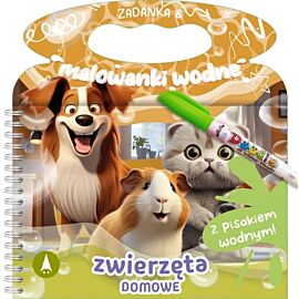 Zadanka & malowanki wodne. Zwierzęta domowe