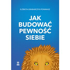 Jak budować pewność siebie