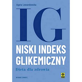 Niski indeks glikemiczny. Dieta dla zdrowia