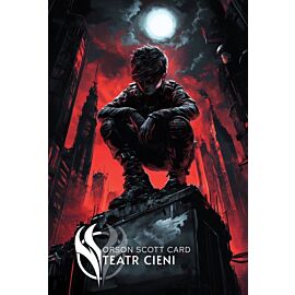 Teatr cieni. Saga Cienia. Tom 3
