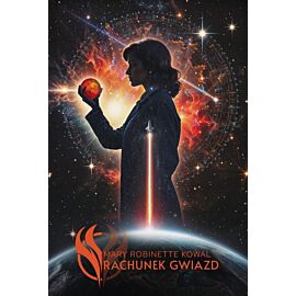 Rachunek gwiazd. Cykl Pani Astronautka. Tom 1