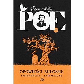 Opowieści miłosne, śmiertelne i tajemnicze